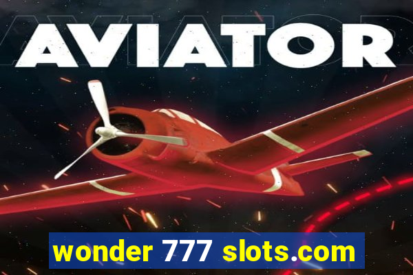 wonder 777 slots.com